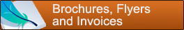 Brochures, Flyers and Invoices